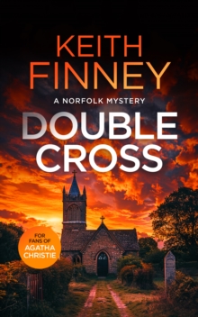 Double Cross : A Cozy British Murder Mystery Series