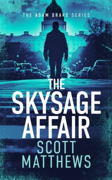 The Skysage Affair : An Adam Drake thriller