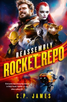 Rocket Repo : A humorous space opera adventure that will leave you laughing through the stars