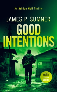Good Intentions : A high octane assassin thriller