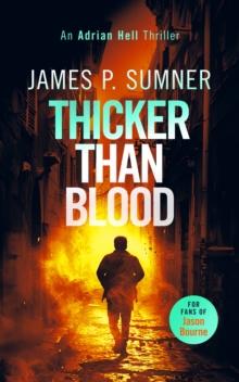 Thicker Than Blood : A fast-paced assassin thriller