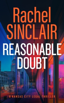 REASONABLE DOUBT : A Damien Harrington Legal Thriller 3