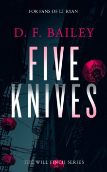 Five Knives : A Will Finch Mystery Thriller
