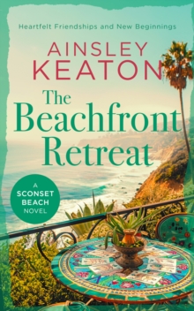 The Beachfront Retreat : A Sconset Beach novel