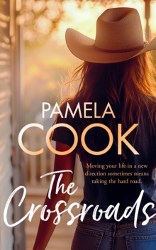 The Crossroads : A Womens Fiction Novel Where Secrets Unfold and Found Family Changes Everything