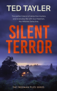 Silent Terror : A Cold Case Murder Mystery Series