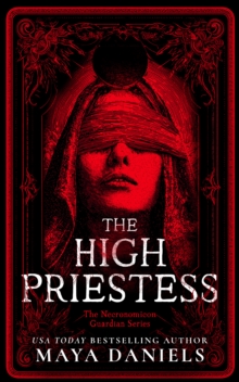 The High Priestess : A Snarky, Humorous Urban Fantasy Series