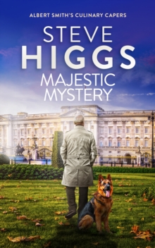 Majestic Mystery: An Albert And Rex Short Story Steve Higgs Paperback / Softback