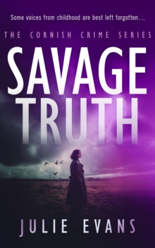 Savage Truth : A Gripping Crime Thriller Series