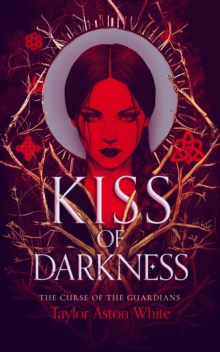 Kiss of Darkness : A Dark Paranormal Romance