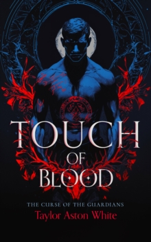 Touch of Blood : A Dark Paranormal Romance