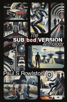 The Sub[bed]version : Anthology