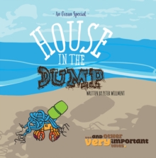 House in the Dump : and other very important tales.