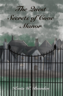 The Quest : Secrets of Cove Manor