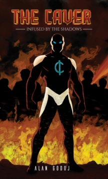 The Caver : Infused by the Shadows