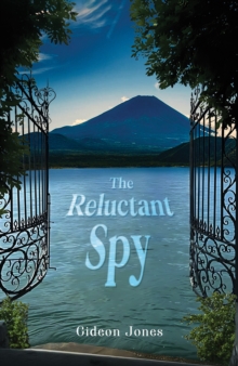 The Reluctant Spy