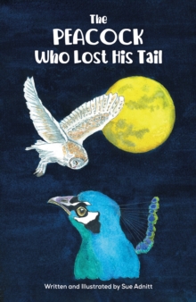 The Peacock Who Lost His Tail
