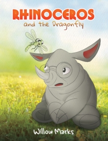 Rhinoceros and the Dragonfly