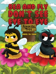 Bea and Fly Don't See Eye to Eye