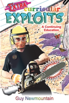 Extracurricular Exploits: A Continuing Education Guy Newmountain