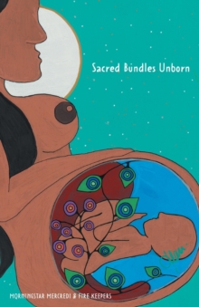 Sacred Bundles Unborn