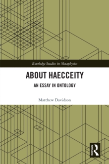 About Haecceity : An Essay in Ontology