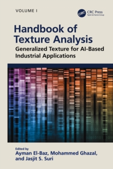 Handbook of Texture Analysis : Generalized Texture for AI-Based Industrial Applications