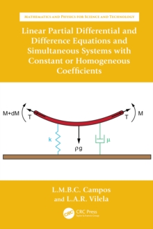 Linear Partial Differential and Difference Equations and Simultaneous Systems with Constant or Homogeneous Coefficients