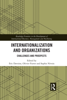 Internationalization and Organizations : Challenges and Prospects