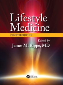 Lifestyle Medicine, Fourth Edition