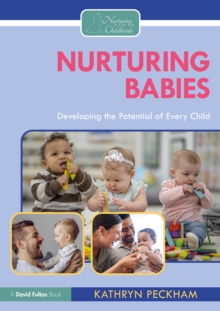 Nurturing Babies : Developing the Potential of Every Child