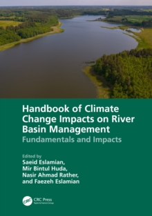 Handbook of Climate Change Impacts on River Basin Management : Fundamentals and Impacts