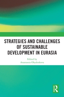 Strategies and Challenges of Sustainable Development in Eurasia