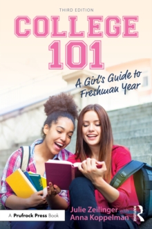 College 101: A Girl's Guide to Freshman Year