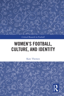 Women's Football, Culture, and Identity