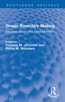 Ocean Boundary Making : Regional Issues and Developments