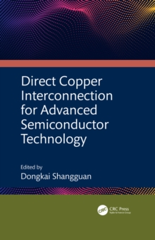 Direct Copper Interconnection for Advanced Semiconductor Technology