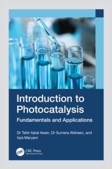 Introduction to Photocatalysis : Fundamentals and Applications