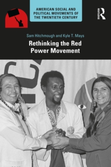 Rethinking the Red Power Movement