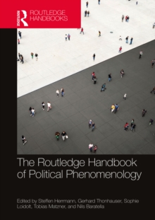 The Routledge Handbook of Political Phenomenology