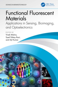 Functional Fluorescent Materials : Applications in Sensing, Bioimaging, and Optoelectronics