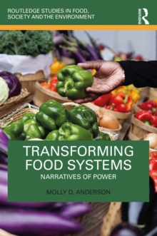 Transforming Food Systems : Narratives of Power