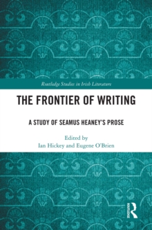 The Frontier of Writing : A Study of Seamus Heaney's Prose