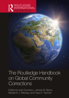 The Routledge Handbook on Global Community Corrections