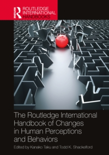 The Routledge International Handbook of Changes in Human Perceptions and Behaviors