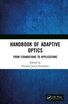 Handbook of Adaptive Optics : From Foundations to Applications