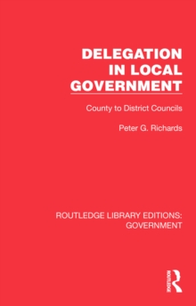 Delegation in Local Government : County to District Councils