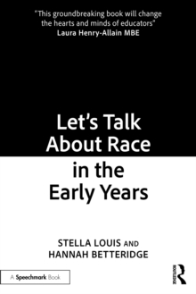 Let's Talk About Race in the Early Years