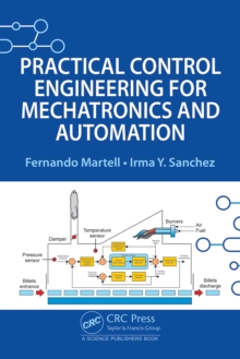 Practical Control Engineering for Mechatronics and Automation