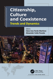 Citizenship, Culture and Coexistence : Trends and Dynamics